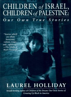 Children of Israel, Children of Palestine (eBook, ePUB) - Holliday, Laurel