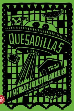 Quesadillas (eBook, ePUB) - Villalobos, Juan Pablo