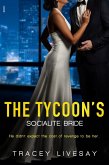 The Tycoon's Socialite Bride (eBook, ePUB)