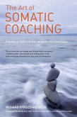 The Art of Somatic Coaching (eBook, ePUB)
