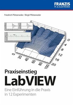 Praxisbuch Labview (eBook, ePUB) - Plötzeneder, Friedrich; Plötzeneder, Birgit