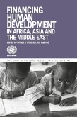 Financing Human Development in Africa, Asia and the Middle East (eBook, ePUB)
