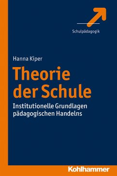 Theorie der Schule (eBook, ePUB) - Kiper, Hanna