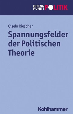 Spannungsfelder der Politischen Theorie (eBook, ePUB)