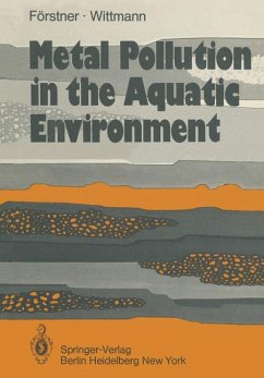 Metal Pollution in the Aquatic Environment. With Contributions by F. Prosi and J. H. van Lierde. Foreword by Edward D. Goldberg.