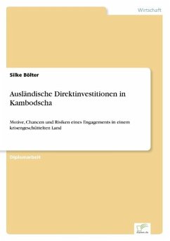 Ausländische Direktinvestitionen in Kambodscha - Bölter, Silke