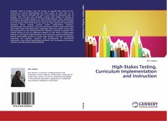 High-Stakes Testing, Curriculum Implementation and Instruction - Anane, Eric