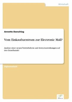 Vom Einkaufszentrum zur Electronic Mall? - Durschlag, Annette