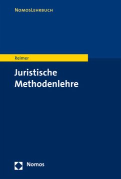 Juristische Methodenlehre - Reimer, Franz