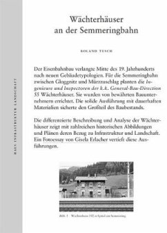 Wächterhäuser an der Semmeringbahn: Haus Infrastruktur Landschaft - Tusch, Roland