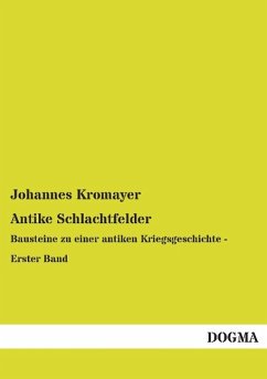 Antike Schlachtfelder - Kromayer, Johannes