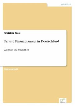 Private Finanzplanung in Deutschland - Preis, Christine