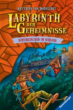 Schurkenjagd im Schloss / Labyrinth der Geheimnisse Bd.5 (eBook, ePUB) - von Bornstädt, Matthias