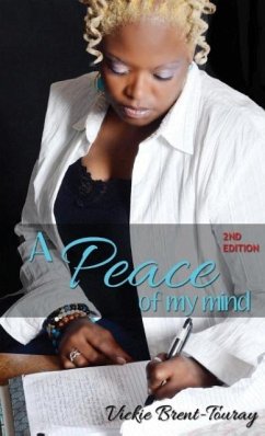 A Peace of My Mind (2nd Edition) - Brent-Touray, Vickie