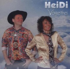 HeiDi - Vogelfrei - Heidi Vogelfrei