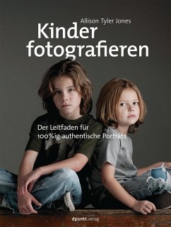 Kinder fotografieren - Jones, Allison Tyler