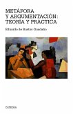 Metáfora y argumentación : teoría y práctica