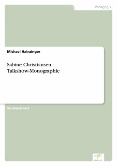 Sabine Christiansen: Talkshow-Monographie