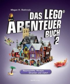 Das LEGO®-Abenteuerbuch - Rothrock, Megan H.