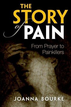The Story of Pain - Bourke, Joanna