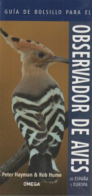 Guía de bolsillo para el observador de aves de España y Europa - Hume, Rob; Hayman, Peter