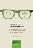 Psicopatología y test gráficos : psicodiagnóstico diferencial mediante los dibujos de la casa, el árbol y la persona (HTP)