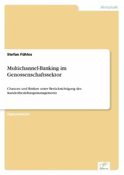 Multichannel-Banking im Genossenschaftssektor - Fühles, Stefan
