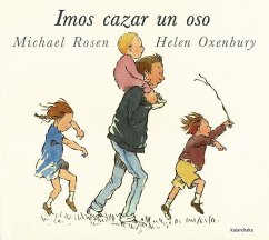 Imos cazar un oso - Janosch; Oxenbury, Helen; Rosen, Michael