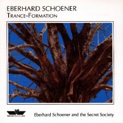 Trance-Formation - Eberhard Schoener And The Secret Society