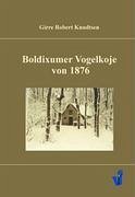 Boldixumer Vogelkoje von 1876 - Knudtsen, Girre Robert