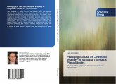Pedagogical Use of Cinematic Imagery in Augusta Thomas's Piano Etudes Pedagogical Use of Cinematic Imagery in Augusta Thomas's Piano Etudes