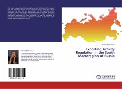 Exporting Activity Regulation in the South Macroregion of Russia - Batmanova, Victoria