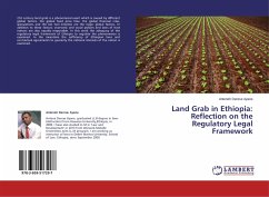 Land Grab in Ethiopia: Reflection on the Regulatory Legal Framework