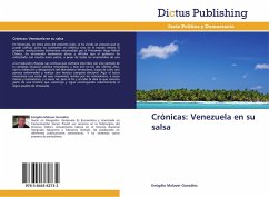Crónicas: Venezuela en su salsa - Malaver González, Emigdio