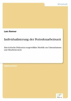 Individualisierung der Periodenarbeitszeit - Renner, Lars