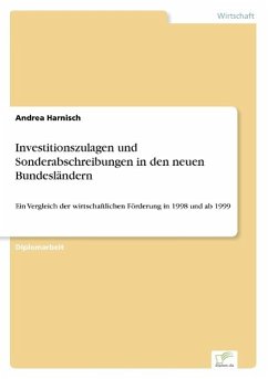Investitionszulagen und Sonderabschreibungen in den neuen Bundesländern - Harnisch, Andrea