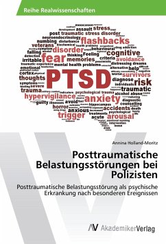 Posttraumatische Belastungsstörungen bei Polizisten - Holland-Moritz, Annina