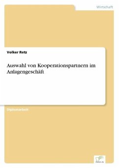 Auswahl von Kooperationspartnern im Anlagengeschäft - Retz, Volker