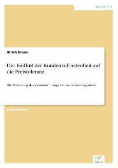 Der Einfluß der Kundenzufriedenheit auf die Preistoleranz - Kraus, Ulrich