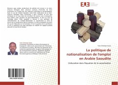 La politique de nationalisation de l'emploi en Arabie Saoudite - Guéa, Yves Christian