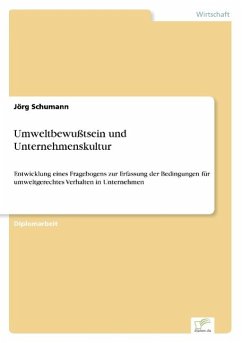 Umweltbewußtsein und Unternehmenskultur - Schumann, Jörg
