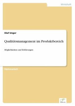 Qualitätsmanagement im Produktbereich - Unger, Olaf