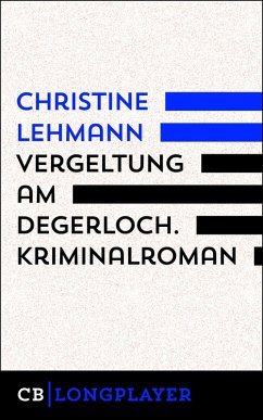 Vergeltung am Degerloch. Der erste Lisa Nerz-Krimi (eBook, ePUB) - Lehmann, Christine