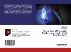 Regulations of Innovator Biopharmaceuticals- Multi Country study - Verma, Sandeep;Nanda, Sanju;Chauhan, Rahul