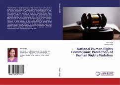 National Human Rights Commission: Prevention of Human Rights Violation - Singh, Aarti;Singh, Shivani