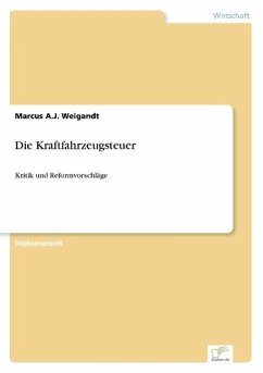 Die Kraftfahrzeugsteuer - Weigandt, Marcus A.J.