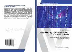 Vermessung von elektrischen Kleinmaschinen Vermessung von elektrischen Kleinmaschinen