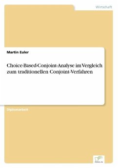 Choice-Based-Conjoint-Analyse im Vergleich zum traditionellen Conjoint-Verfahren