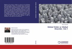 Global Order or Global Disorder. Vol.1 - Savaneli, Bidzina