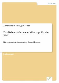 Das Balanced-Scorecard-Konzept für ein KMU - Thomas, Annemone